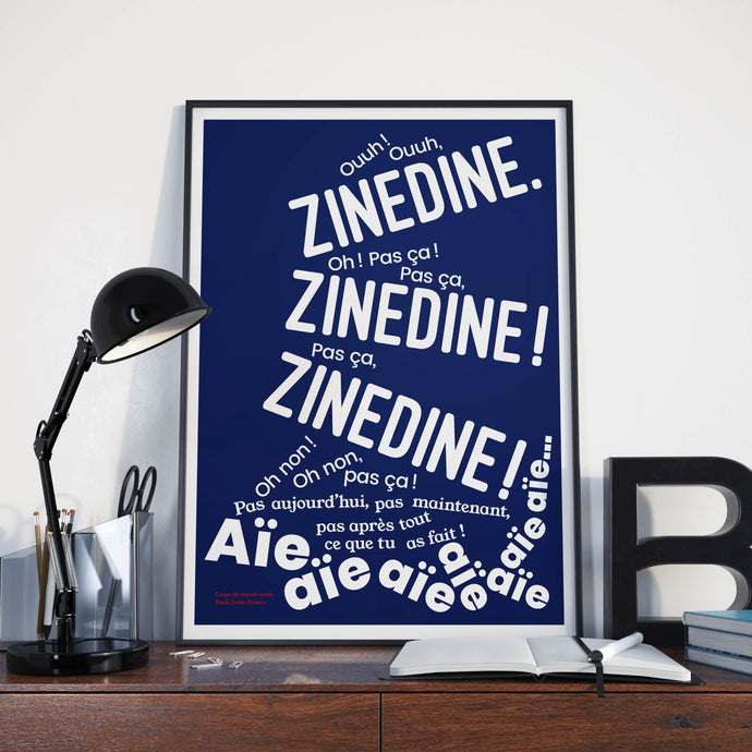 Affiche « Pas ça Zinédine ! »